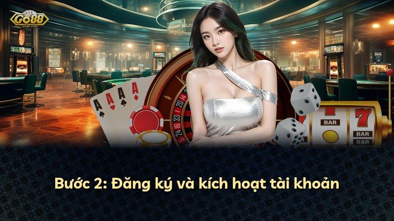 Bước 2: Đăng ký và kích hoạt tài khoản