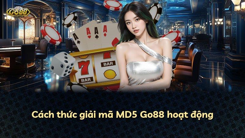 Cách thức giải mã MD5 Go88 hoạt động