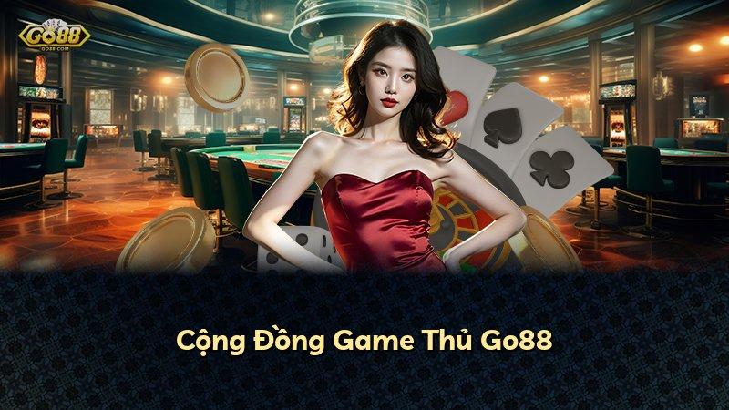 Cộng Đồng Game Thủ Go88