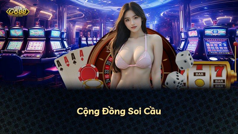 Cộng Đồng Soi Cầu
