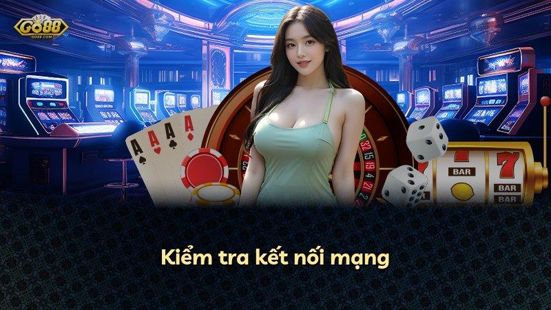 Kiểm tra kết nối mạng