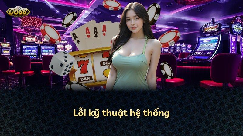 Lỗi kỹ thuật hệ thống