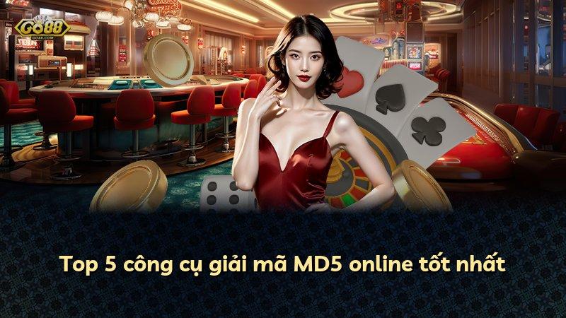 Top 5 công cụ giải mã MD5 online tốt nhất